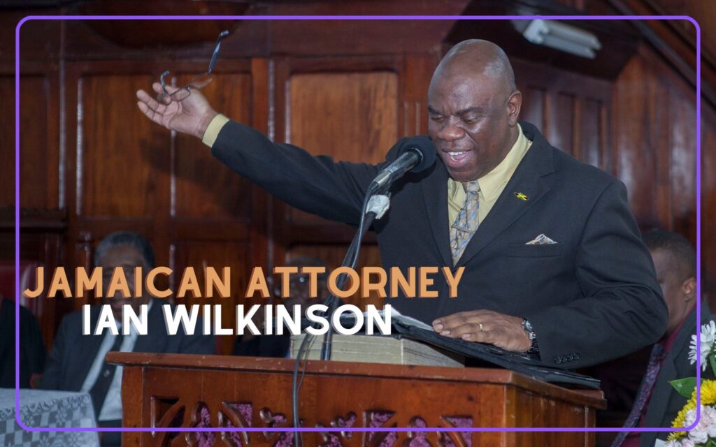 Jamaican Attorney Ian Wilkinson: A Revered Legal Sage