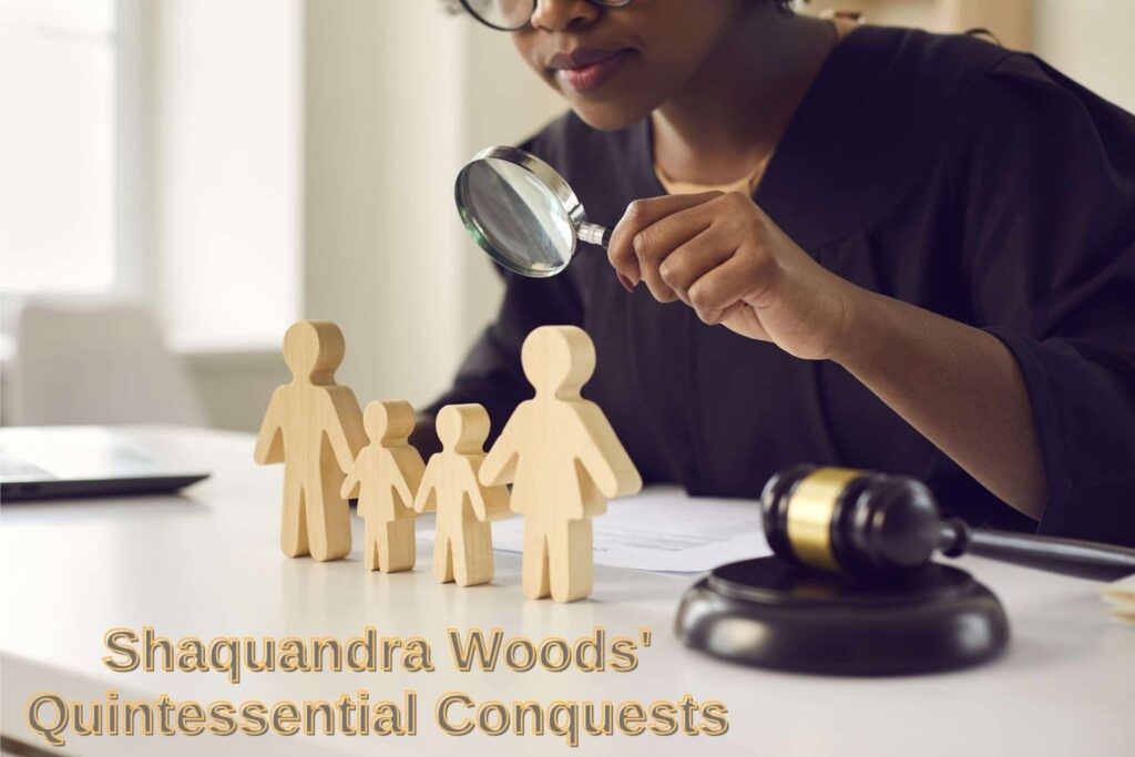 Unveiling the Legal Marvel: Shaquandra Woods' Quintessential Conquests